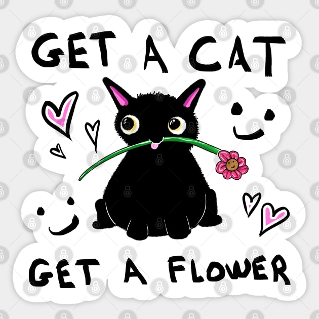 Get A Cat, Get A Flower Sticker by BobbyMillsArts